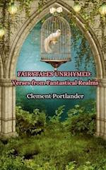 Fairytales Unrhymed