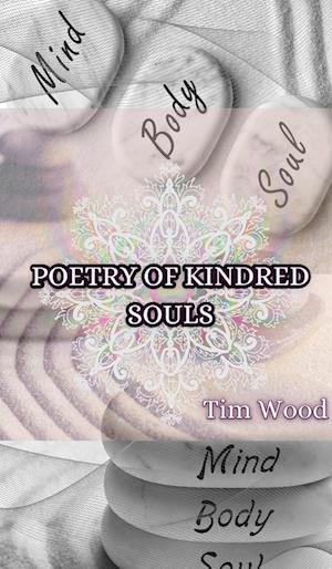 Poetry of Kindred Souls