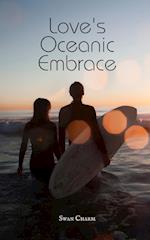 Love's Oceanic Embrace 