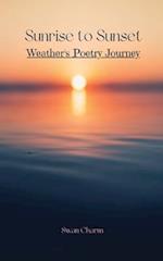 Sunrise to Sunset: Weather's Poetry Journey 