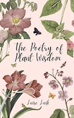 The Poetry of Plant Wisdom 