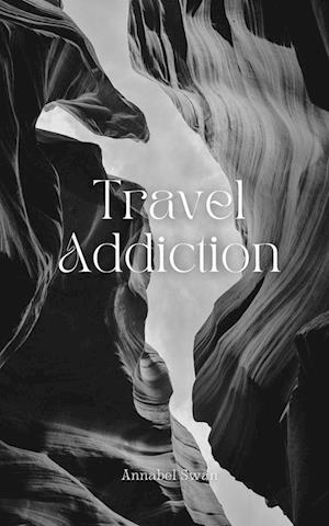 Travel Addiction