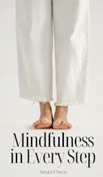 Mindfulness in Every Step