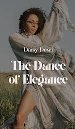 The Dance of Elegance