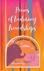 Poems of Enduring Friendships