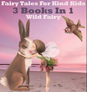 Fairy Tales For Kind Kids