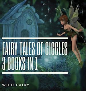 Fairy Tales Of Giggles