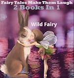 Fairy Tales That Make Them Laugh
