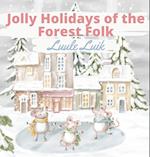 Jolly Holidays of the Forest Folk 