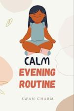 Calm Evening Routine 