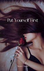 Put Yourself First 