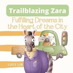 Trailblazing Zara