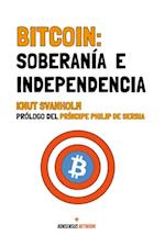 Bitcoin: Soberanía e Independencia