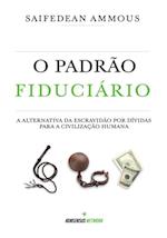 O Padrão Fiduciário (Edição Brasileira)