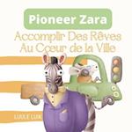 Pioneer Zara