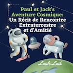 Paul et Jack's Aventure Cosmique