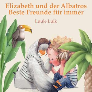 Elizabeth und der Albatros