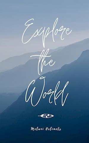 Explore the World