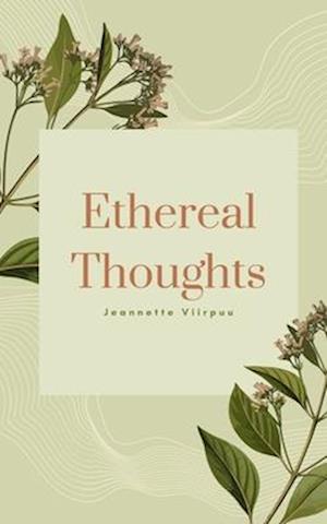 Ethereal Thoughts