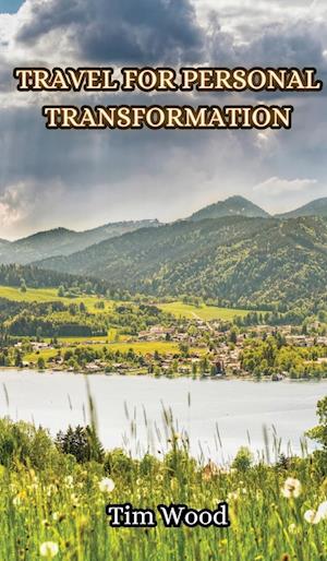 Travel for Personal Transformation