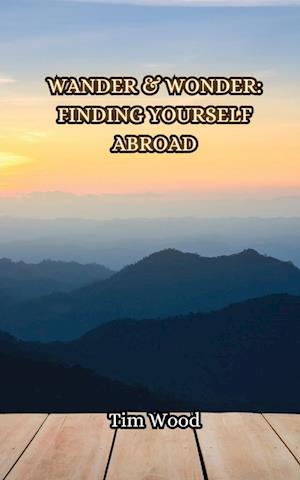 Finding Yourself Abroad