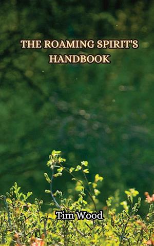 The Roaming Spirit's Handbook