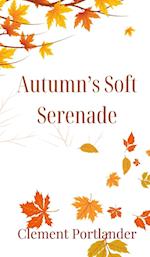 Autumn's Soft Serenade