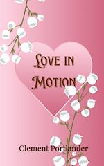 Love in Motion