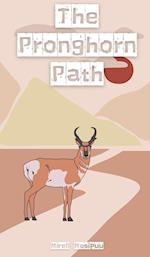 The Pronghorn Path