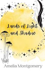 Lands of Light and Shadow