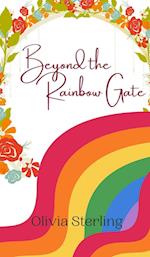 Beyond the Rainbow Gate