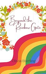 Beyond the Rainbow Gate