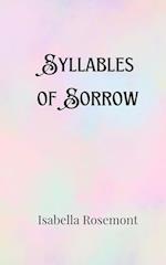 Syllables of Sorrow 