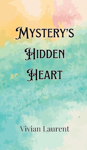 Mystery's Hidden Heart