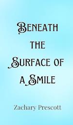 Beneath the Surface of a Smile