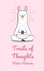 Trails of Thoughts