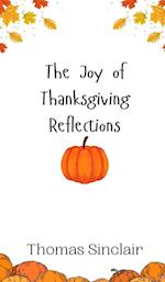 The Joy of Thanksgiving Reflections