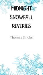 Midnight Snowfall Reveries