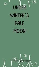 Under Winter's Pale Moon