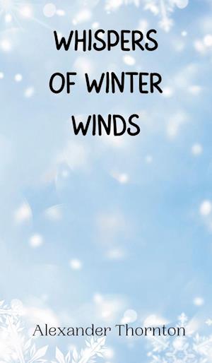 Whispers of Winter Winds