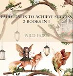 Fairy Tales To Achieve Success