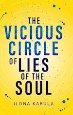 The Vicious Circle of Lies of the Soul 