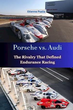 Porsche vs. Audi