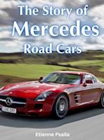 The Story Of Mercedes Road Cars