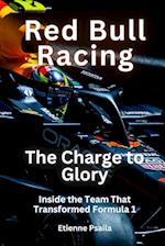 Red Bull Racing - The Charge To Glory