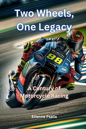 Two Wheels, One Legacy