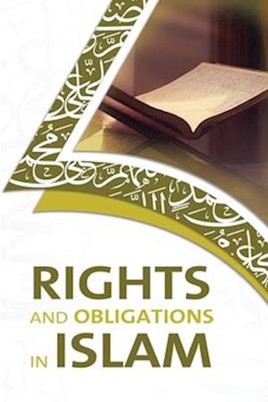 RIGHTS AND OBLIGATIONS IN ISLAM