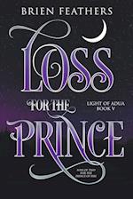 Loss for the Prince 