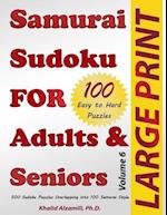 Samurai Sudoku for Adults & Seniors: 500 Easy to Hard Sudoku Puzzles Overlapping into 100 Samurai Style 