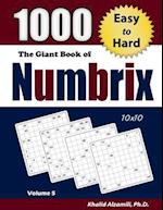 The Giant Book of Numbrix : 1000 Easy to Hard (10x10) Puzzles 